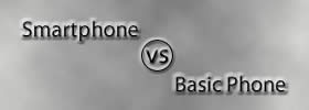 Smartphone vs Basic Phone