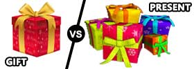 Gift vs Present